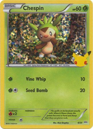 Chespin 6/25